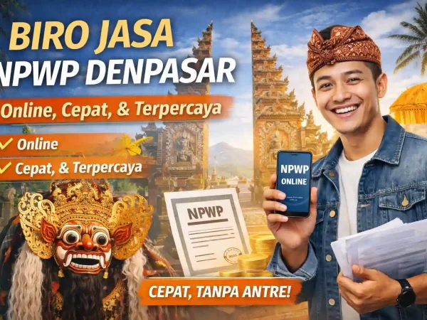 Biro Jasa NPWP Denpasar