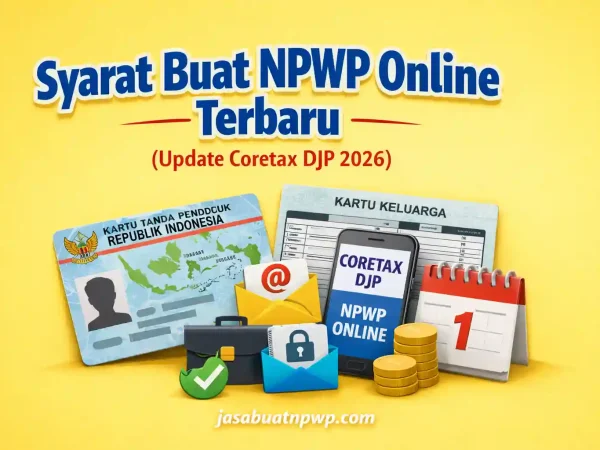 Syarat Buat NPWP Online