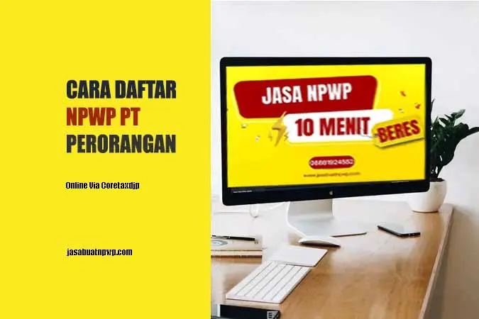 cara daftar npwp pt perorangan
